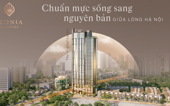 Iconia Lakeside kiến tạo chuẩn sống sang nguyên bản giữa lòng Hà Nội