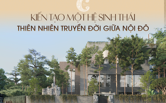 Kiến tạo một hệ sinh thái thiên nhiên truyền đời giữa nội đô