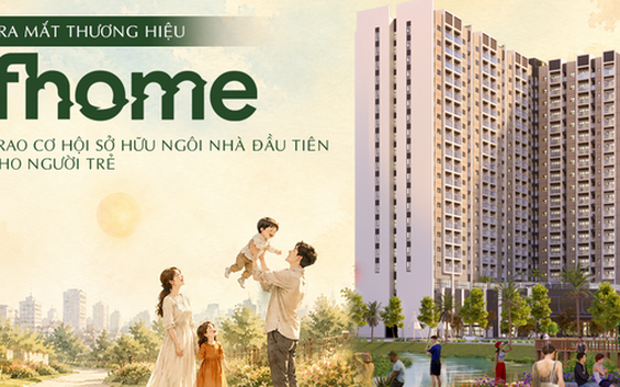 Ra mắt thương hiệu FHome: Trao cơ hội sở hữu ngôi nhà đầu tiên cho người trẻ