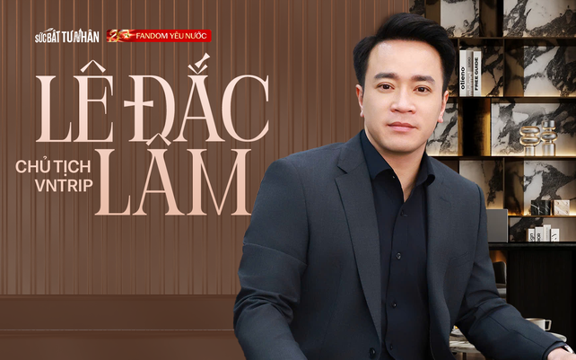 Một thế hệ doanh nhân Việt bong da ket qua truc tiep - Chủ tịch Vntrip Lê Đắc Lâm: Vừa học thạc sĩ Harvard, vừa khởi nghiệp lại, vừa tiên phong với sản phẩm AI